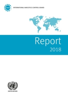 Report of the International Narcotics Control Board for 2018