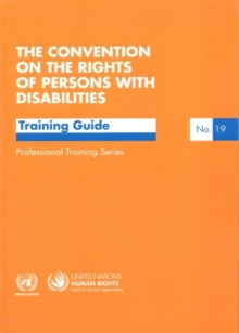 Image for The convention on the rights of persons with disabilities : a training guide
