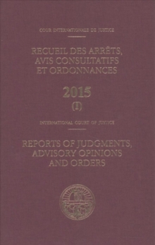 Reports of judgments, advisory opinions and orders 2015