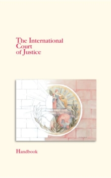 Image for The International Court of Justice handbook : illustrated book of the International Court of Justice