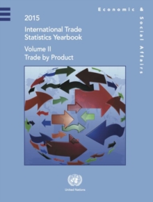 Image for International trade statistics yearbook 2015 : Vol. 2: Trade by product