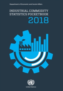 Image for Industrial commodity statistics pocketbook 2018