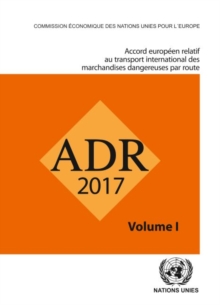 Image for ADR 2017: European Agreement Concerning the International Carriage of Dangerous Goods by Road, Two volumes (French Edition)