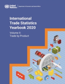 Image for International trade statistics yearbook 2020 : Vol. 2: Trade by product