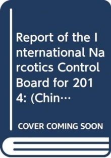 Report of the International Narcotics Control Board for 2014