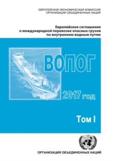 Image for ADN 2017 (Russian Edition) : European Agreement concerning the International Carriage of Dangerous Goods by Inland Waterways 2017 (ADN)