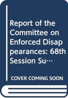 Report of the Committee on the Enforced Disappearances