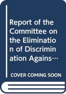 Report of the Committee on the Elimination of Discrimination against Women
