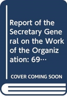 Report of the Secretary-General on the Work of the Organization
