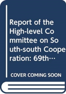 Report of the High-level Committee on South-South Cooperation