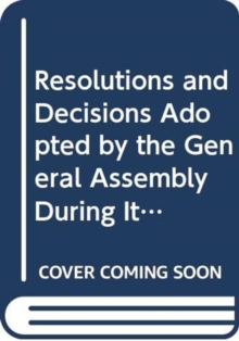 Resolutions and decisions adopted by the General Assembly during its seventieth session