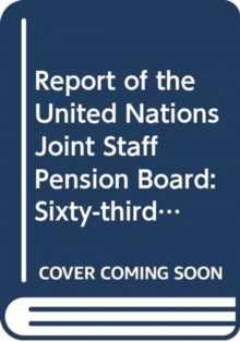 Report of the United Nations Joint Staff Pension Board