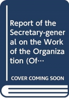 Report of the Secretary-General on the work of the Organization