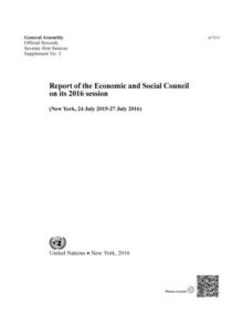 Image for Report of the Economic and Social Council for 2016 : 24 July 2015 - 27 July 2016