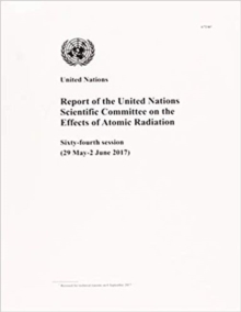 Report of the United Nations Scientific Committee on the Effects of Atomic Radiation