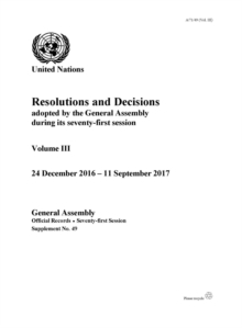 Resolutions and decisions adopted by the General Assembly during its seventy-first session