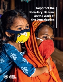 Report of the Secretary-General on the Work of the Organization 2021