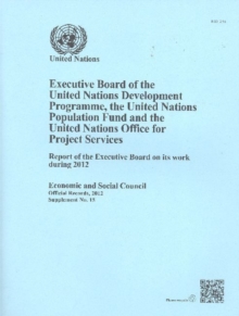 Executive Board of the United Nations Development Programme, United Nations Population Fund and the United Nations Office for Project Services