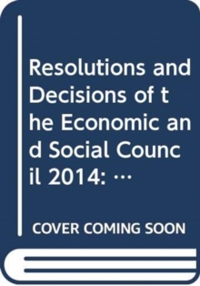 Resolutions and decisions of the Economic and Social Council