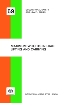 Image for Maximum Weights in Load Lifting and Carrying