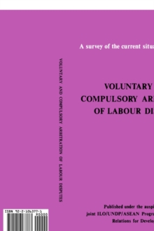 Image for Voluntary and Compulsory Arbitration of Labour Disputes Asean