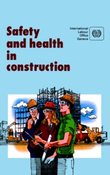 Image for Safety and Health in Construction : Code of Practice