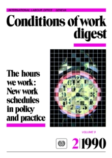 Image for The Hours We Work: New Work Schedules in Policy and Practice