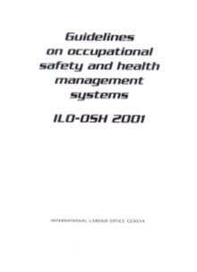 Image for Guidelines on occupational safety and health management systems  : ILO-OSH 2001