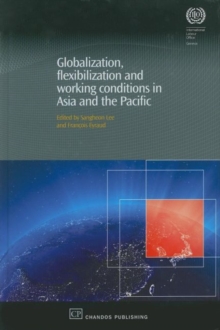 Image for Globalization, flexibilization and working conditions in Asia and the Pacific