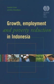 Image for Growth, employment and poverty reduction in Indonesia