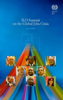Image for ILO summit on the global jobs crisis : (Geneva, 15-17 June 2009)
