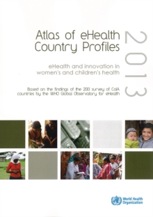 Image for Atlas of eHealth country profiles 2013