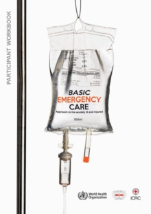 Image for Basic emergency care: approach to the acutely ill and injured
