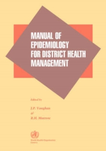 Image for Manual of Epidemiology for District Health Management