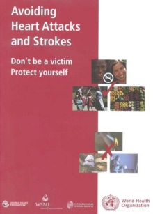 Avoiding Heart Attacks and Strokes