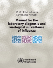 Image for Manual for the Laboratory Diagnosis and Virological Surveillance of Influenza