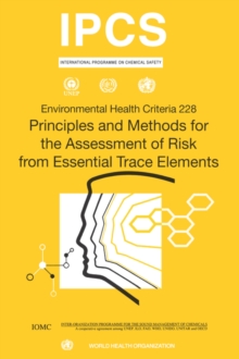 Image for Principles and Methods for the Assessment of Risk from Essential Trace Elements