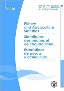 FAO Yearbook of Fishery and Aquaculture Statistics 2006