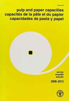 Pulp and Paper Capacities: Survey 2008-2013