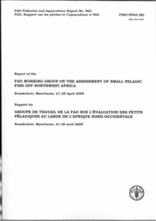 Report of the FAO Working Group on the Assessment of Small Pelagic Fish off Northwest Africa