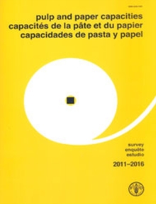 Pulp and Paper Capacities: Survey 2011-2016