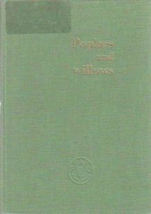 Poplars and Willows in Wood Production and Land Use (328p)