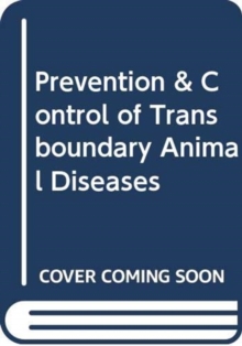 Image for Prevention and Control of Transboundary Animal Diseases : Consultation Report (FAO Animal Production & Health Paper)