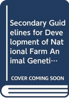 Image for Secondary Guidelines for Development of National Farm Animal Genetic Resources Management Plans