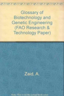 Glossary of Biotechnology and Genetic Engineering (FAO Research & Technology Paper)