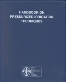 Handbook on Pressurised Irrigation Techniques