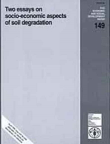 Two Essays on Socio-economic Aspects of Soil Degradation (Economic & Social Development Papers)