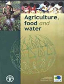 Image for Agriculture, Food and Water : A Contribution to the World Water Development Report