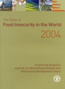 State of Food Insecurity in the World 2004