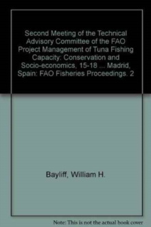 Second Meeting of the Technical Advisory Committee of the FAO Project "Management of Tuna Fishing Capacity